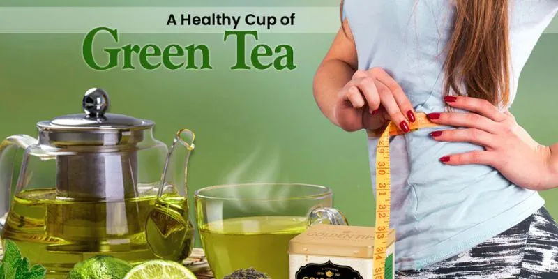 Green tea for weight
loss